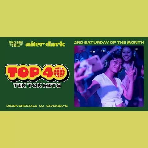 Top 40 TikTok Hits at Punch Bowl Social