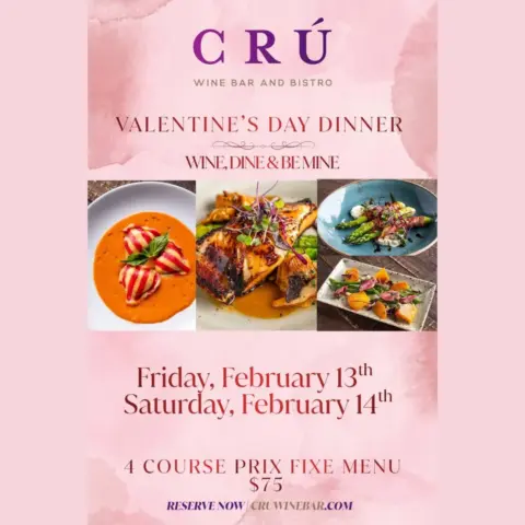 “Wine, Dine, & Be Mine” Valentine’s Dinner at CRÚ