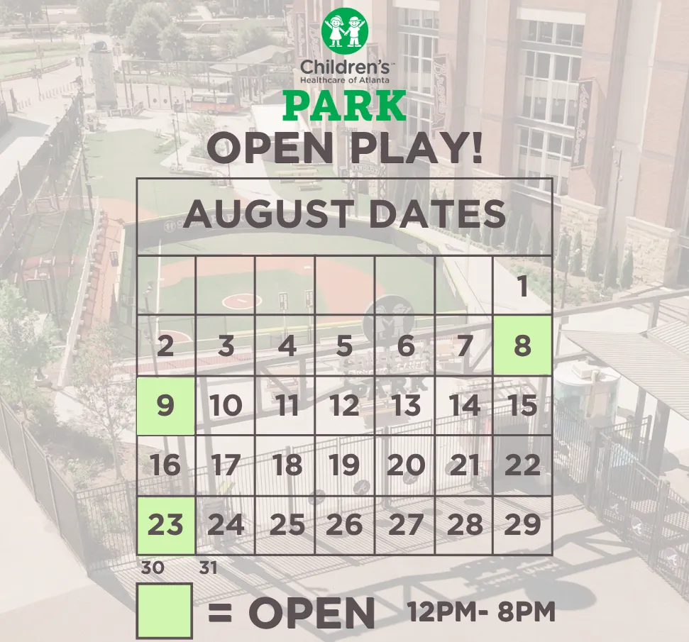 CHOA Open play hours for august 2026 at the battery atlanta